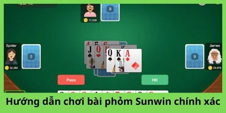 Hướng dẫn quy trình chơi một ván phỏm Sunwin