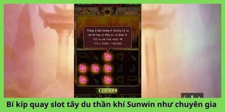 Bí kíp quay slot tây du thần khí Sunwin như chuyên gia 